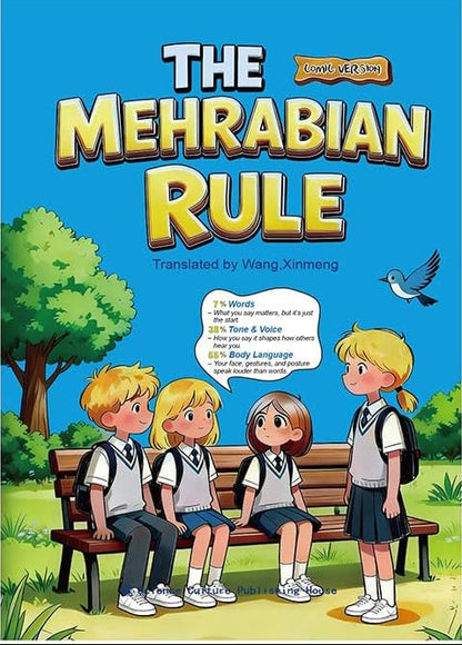 The Mehrabian Rule Comic Book: The Secret Language of People, Decoded for Kids